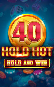 Spin Big: How to Easily Play and Win in 40 Hold Hot Hold and Win Slot on MayaPlay