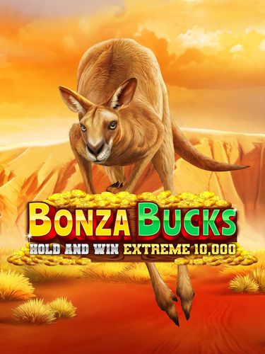 Bonza Bucks Brilliance: How to Easily Play and Win in Hold and Win Extreme 10000 on MayaPlay